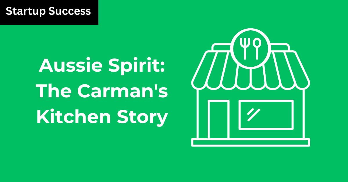 The Carman’s Kitchen Story: Passion, Muesli & Aussie Spirit