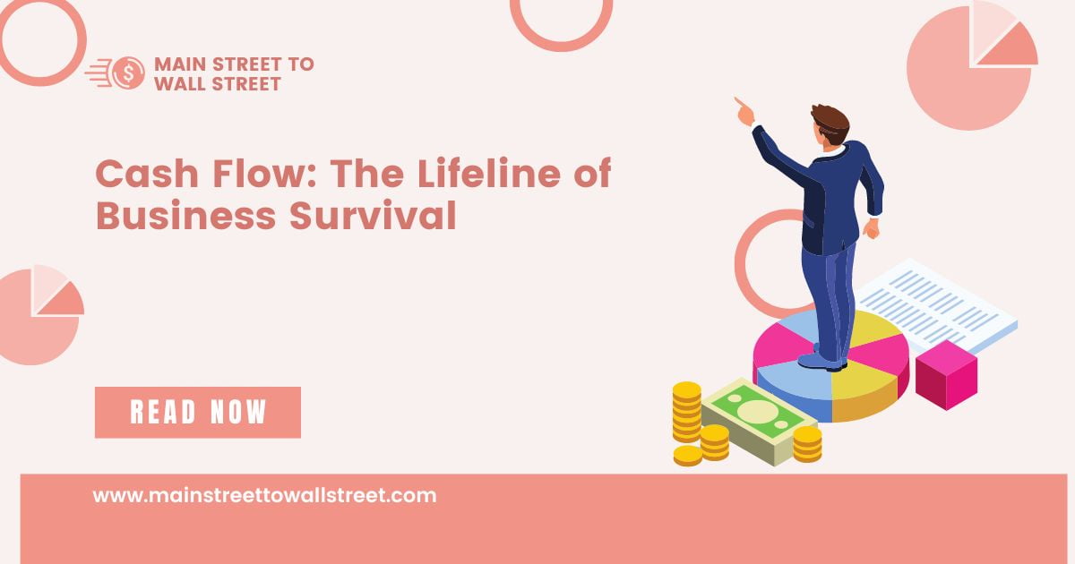 Cash Flow: The Lifeline of Business Survival